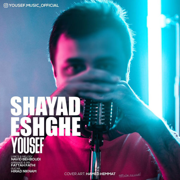 Yousef - 'Shayad Eshghe'