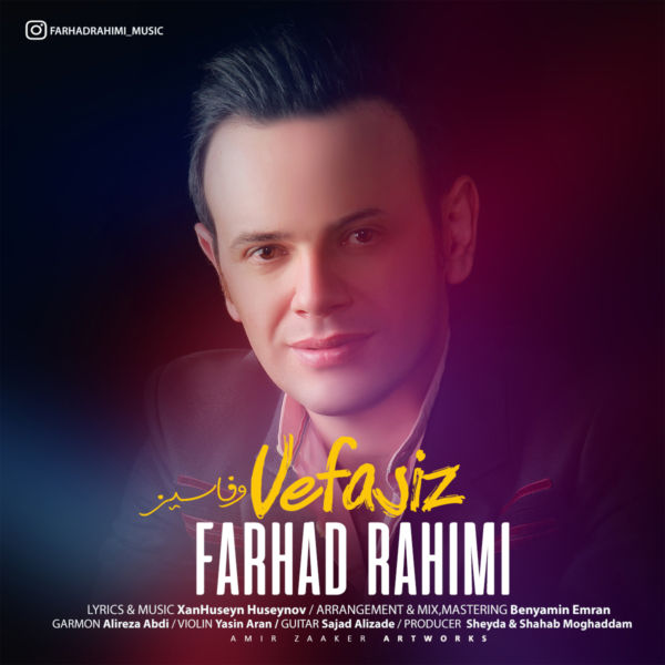 Farhad Rahimi - 'Vefasiz'