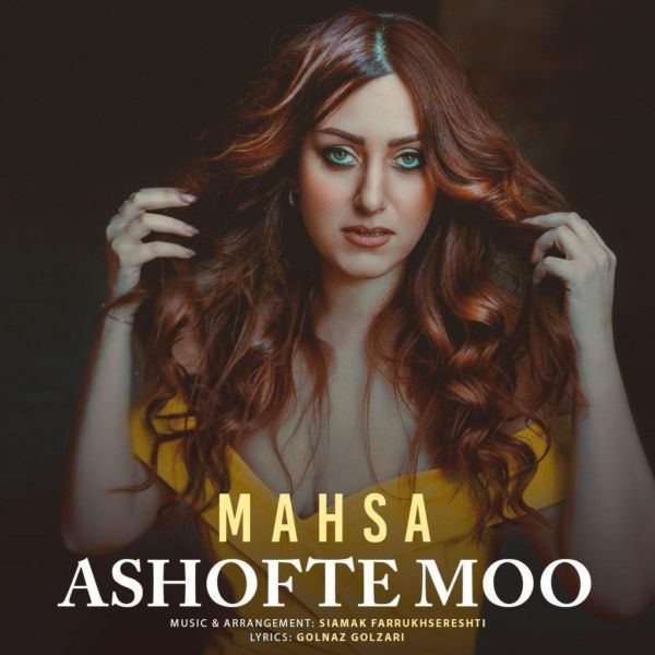 Mahsa - 'Ashofte Moo'