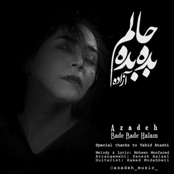 Azadeh - 'Bade Bade Halam'