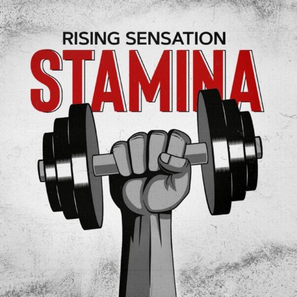 Rising Sensation - 'Stamina'