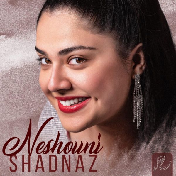 Shadnaz - 'Neshouni'