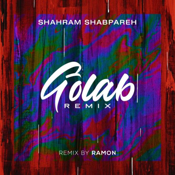 Shahram Shabpareh - 'Golab (Remix)'