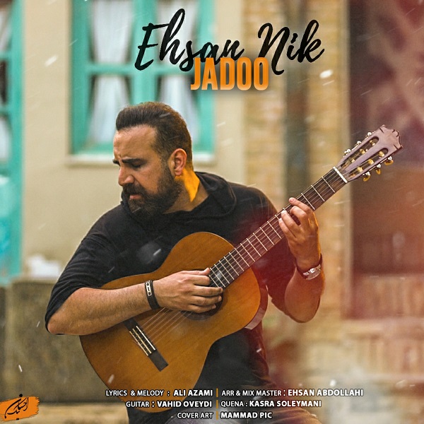 Ehsan Nik - 'Jadoo'