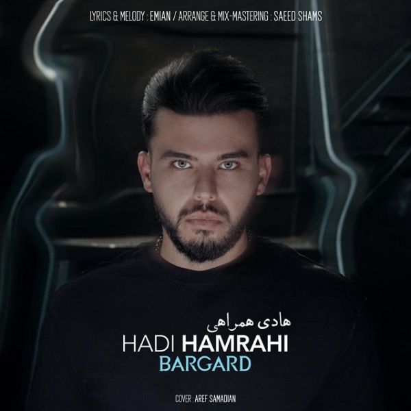 Hadi Hamrahi - 'Bargard'