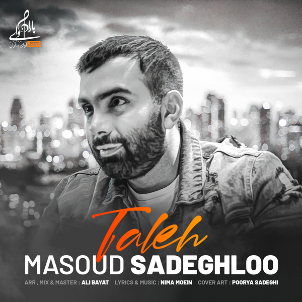 Masoud Sadeghloo - 'Taleh'