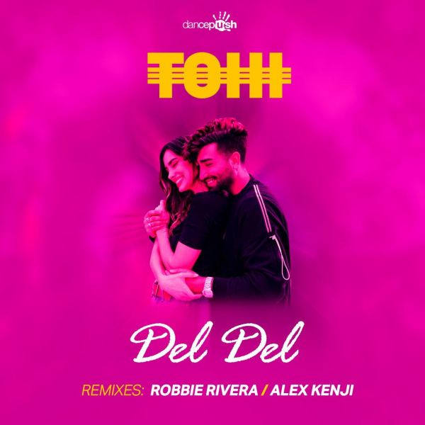 Tohi - 'Del Del (Alex Kenji Remix)'