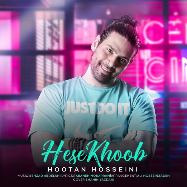 Hootan Hossein - 'Hese Khoob'