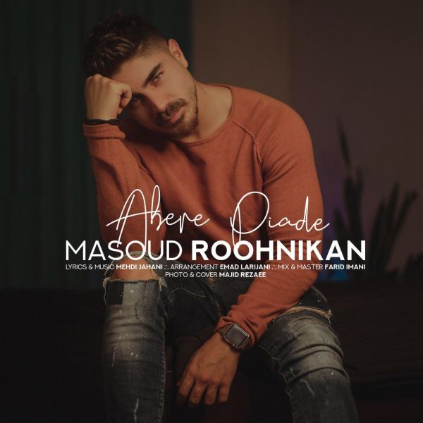 Masoud Roohnikan - 'Abere Piade'