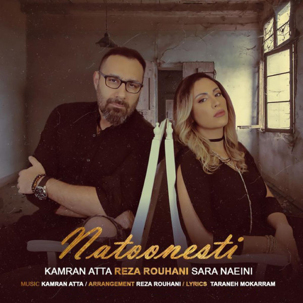 Sara Naeini & Kamran Atta - 'Natoonesti'