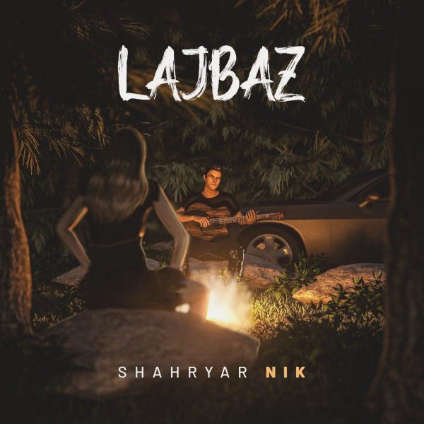 Shahryar Nik - 'Lajbaz'