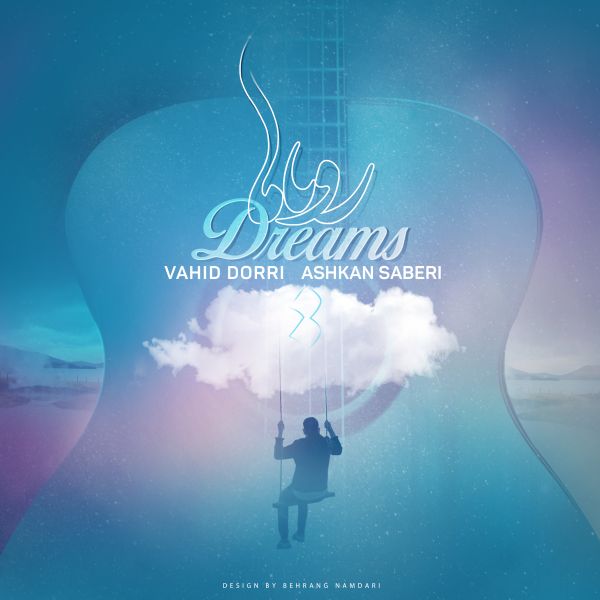 Vahid Dorri & Ashkan Saberi - Dreams