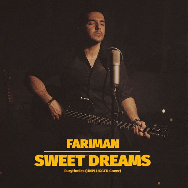 Fariman - 'Sweet Dreams (Unplugged Cover)'