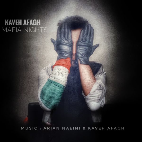 Kaveh Afagh - 'Shabhaye Mafia'