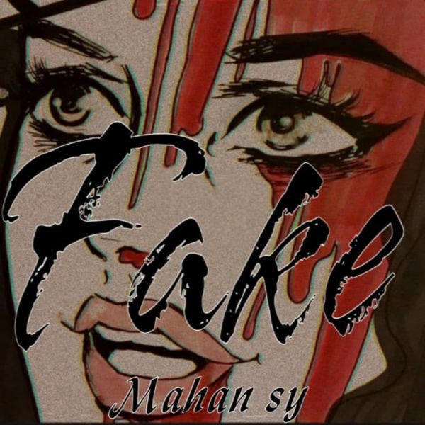 Mahan SY - 'Fake'