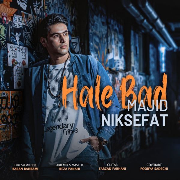 Majid Niksefat - 'Hale Bad'