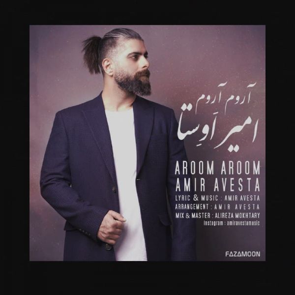 Amir Avesta - 'Aroom Aroom'