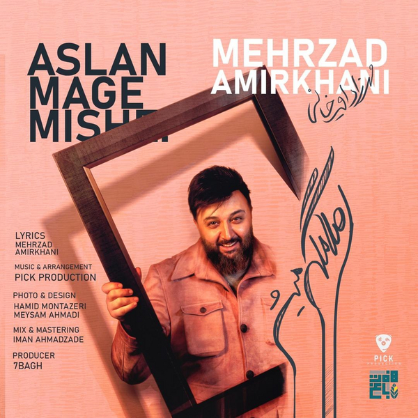 Mehrzad Amirkhani - 'Aslan Mage Mishe'