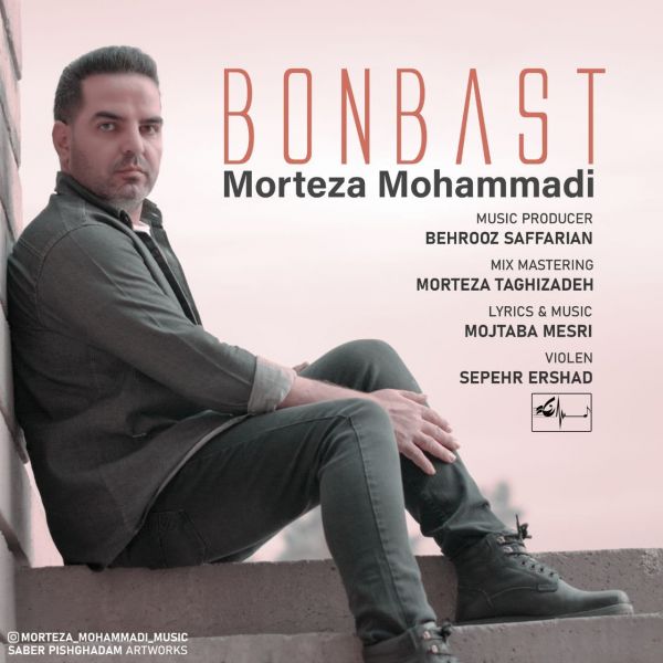 Morteza Mohammadi - 'Bonbast'