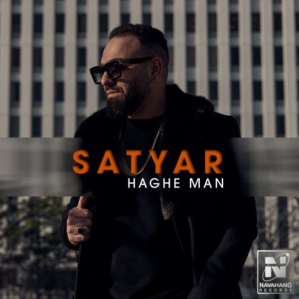 Satyar - 'Haghe Man'