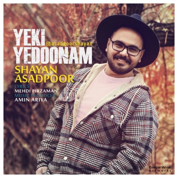 Shayan Asadpoor - Yeki Yedoonam