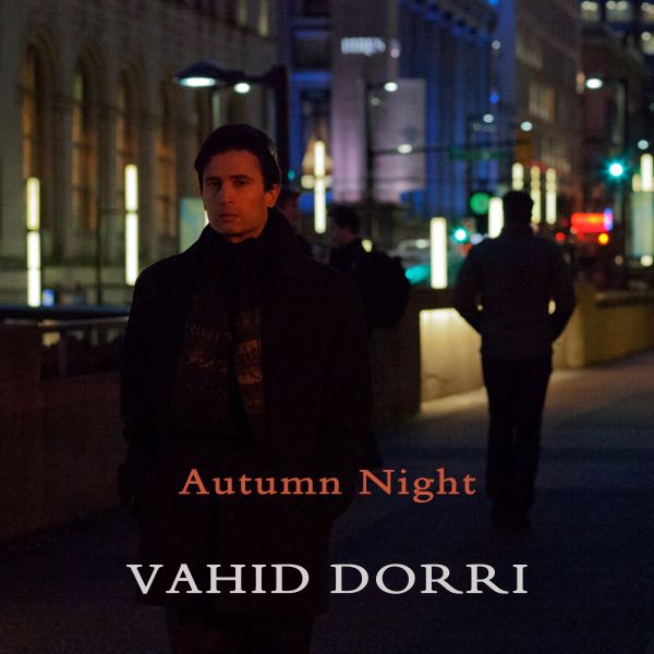 Vahid Dorri - 'Autumn Night'