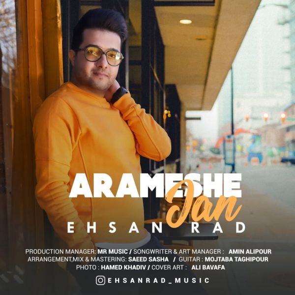 Ehsan Rad - 'Arameshe Jan'