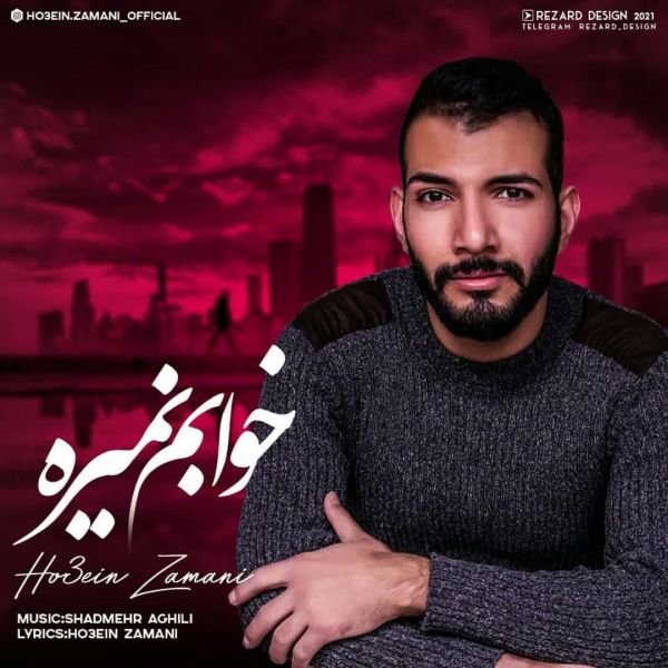 Ho3ein Zamani - 'Khabam Nemireh'