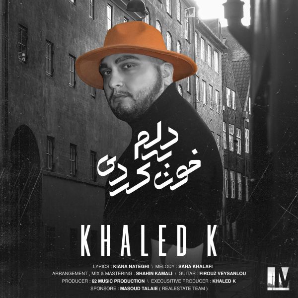 Khaled K - 'Delam Be Khon Kardi'