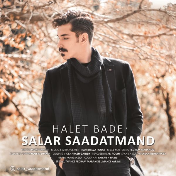 Salar Saadatmand - 'Halet Bade'
