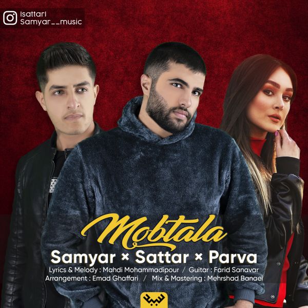 Samyar & Sattar & Parva - 'Mobtala'