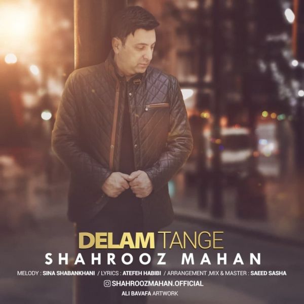 Shahrooz Mahan - Delam Tange