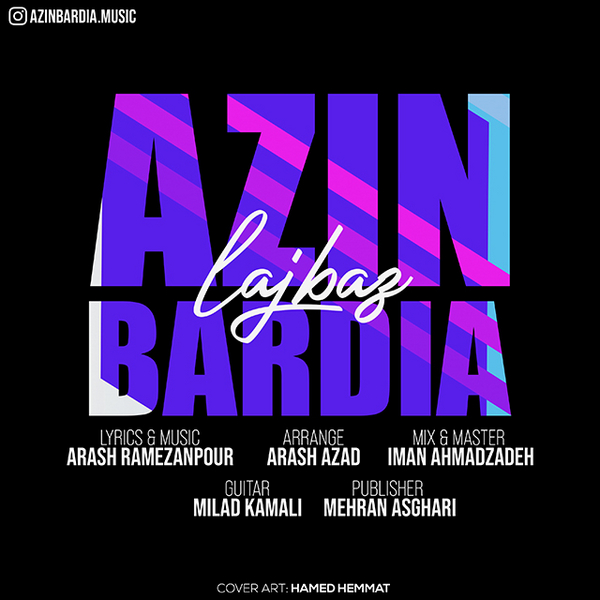 Azin Bardia - 'Lajbaz'