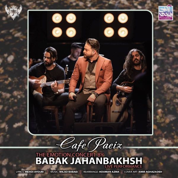 Babak Jahanbakhsh - 'Cafe Paeiz (Live)'