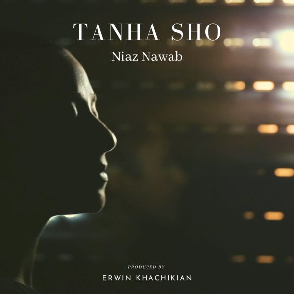 Niaz Nawab - 'Tanha Sho'