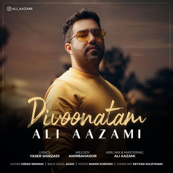 Ali Aazami - 'Divoonatam'