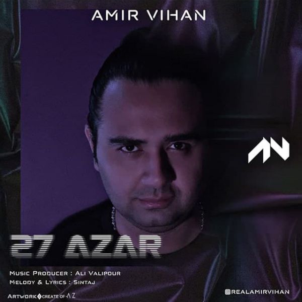 Amir Vihan - '27 Azar'