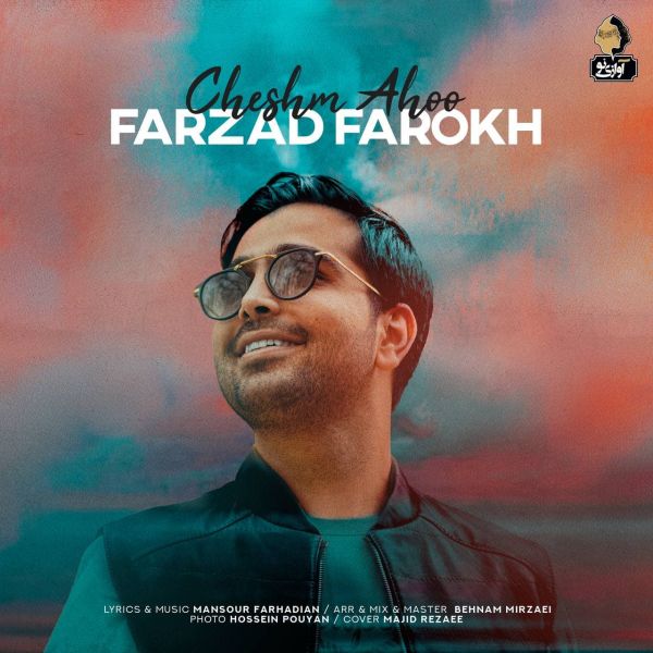 Farzad Farokh - 'Cheshm Ahoo'