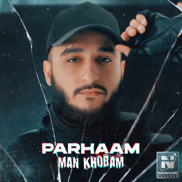 Parhaam - 'Man Khobam'
