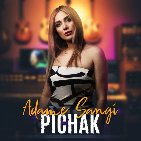Pichak - 'Adame Sangi'