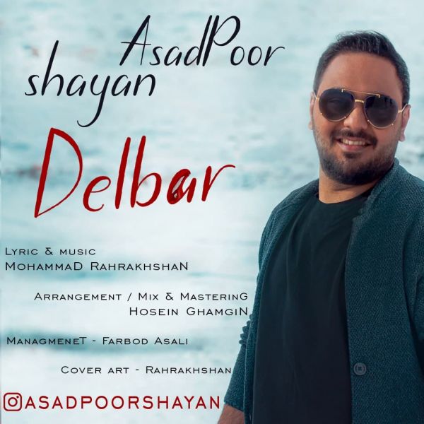Shayan Asadpoor - 'Delbar'