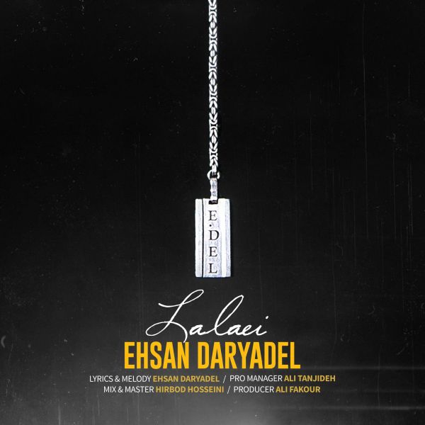 Ehsan Daryadel - 'Lalaei'