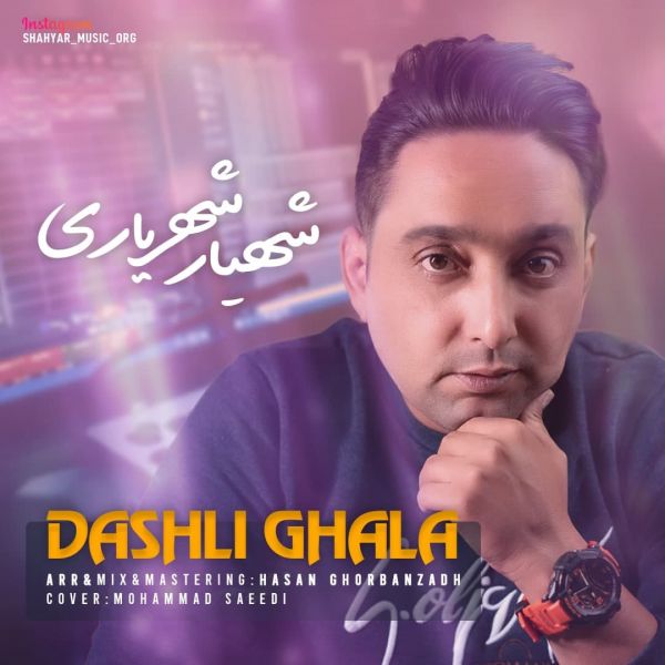 Shahyar Parsa - 'Dashli Ghala'
