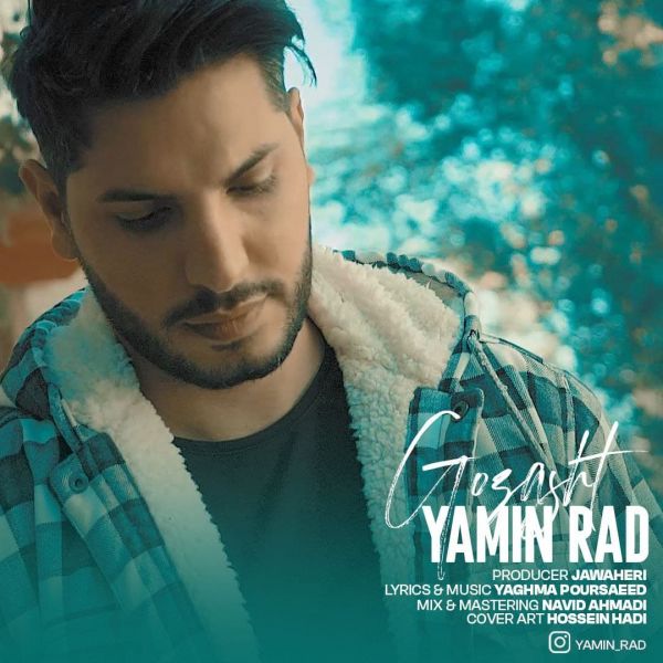 Yamin Rad - 'Gozasht'