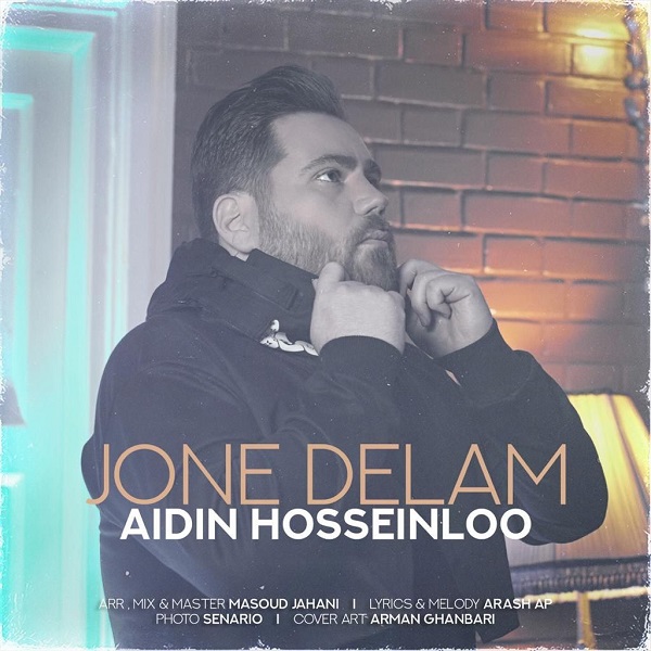 Aidin Hosseinloo - Jone Delam