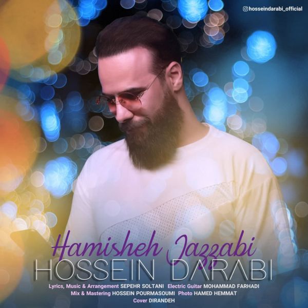 Hossein Darabi - 'Hamisheh Jazzabi'