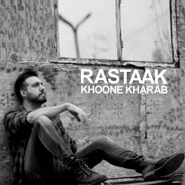 Rastaak - Khoone Kharab