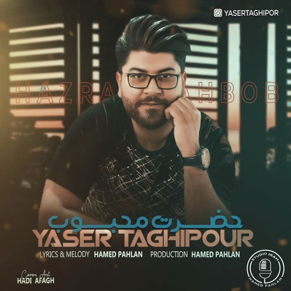 Yaser Taghipour - Hazrate Mahboob