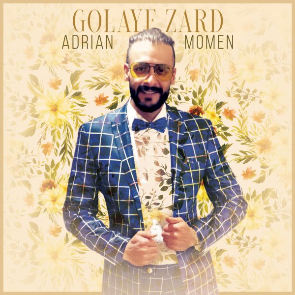 Adrian Momen - 'Golaye Zard'