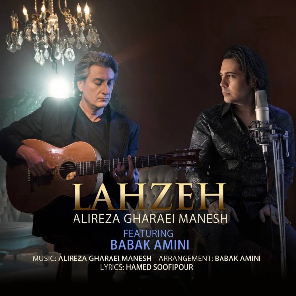 Alireza Gharaei Manesh - 'Lahzeh (Ft. Babak Amini)'